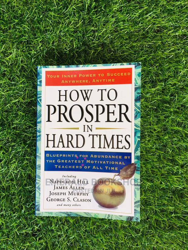 How to Prosper in Hard Times · Photo 1