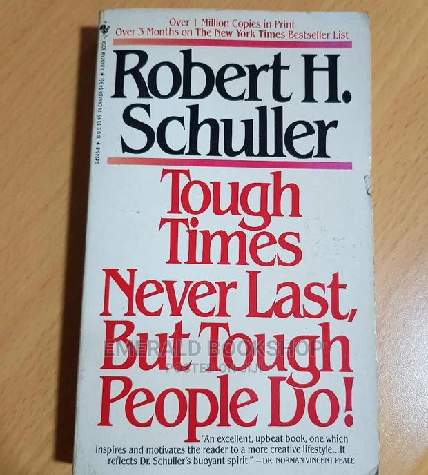 Tough Times Never Last, but Tough People Do! · Photo 1