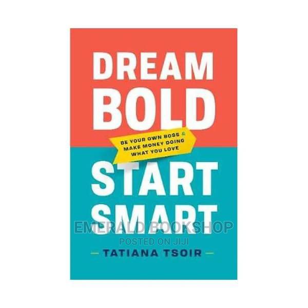 Dream Bold Start Smart · Photo 1