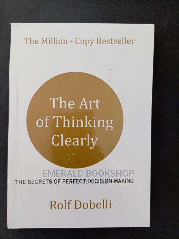 The Art of Thinking Clearly Book · Photo 1