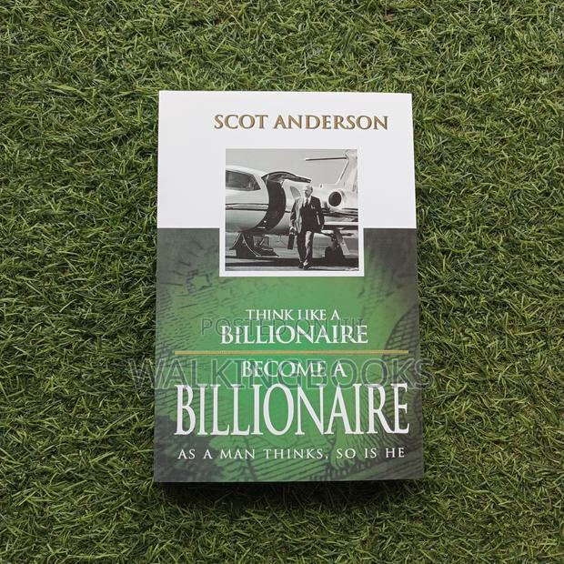 Think Like A Billionaire, Become A Billionaire · Photo 2