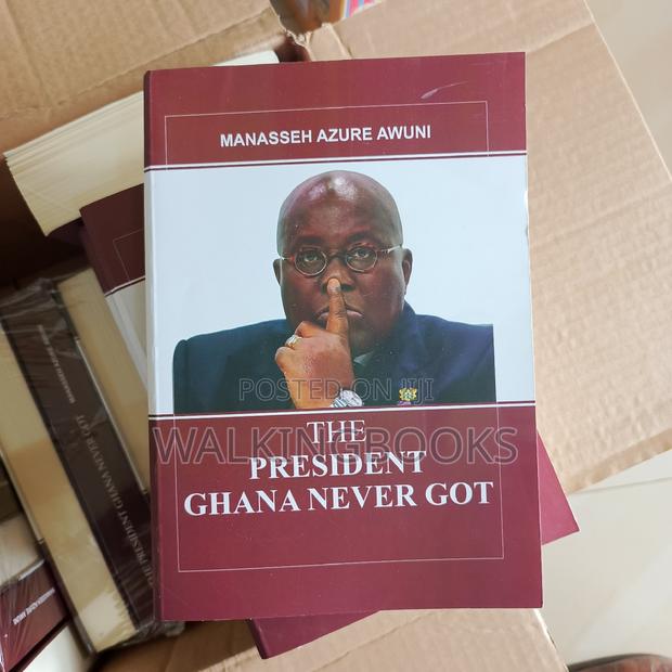 The President Ghana Never Got · Photo 2