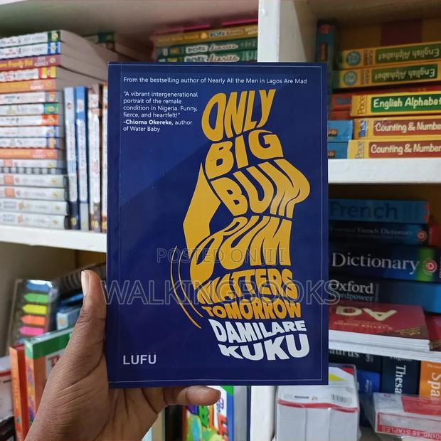 Only Big Bum Bum Matters Tomorrow by Damilare Kuku · Photo 2