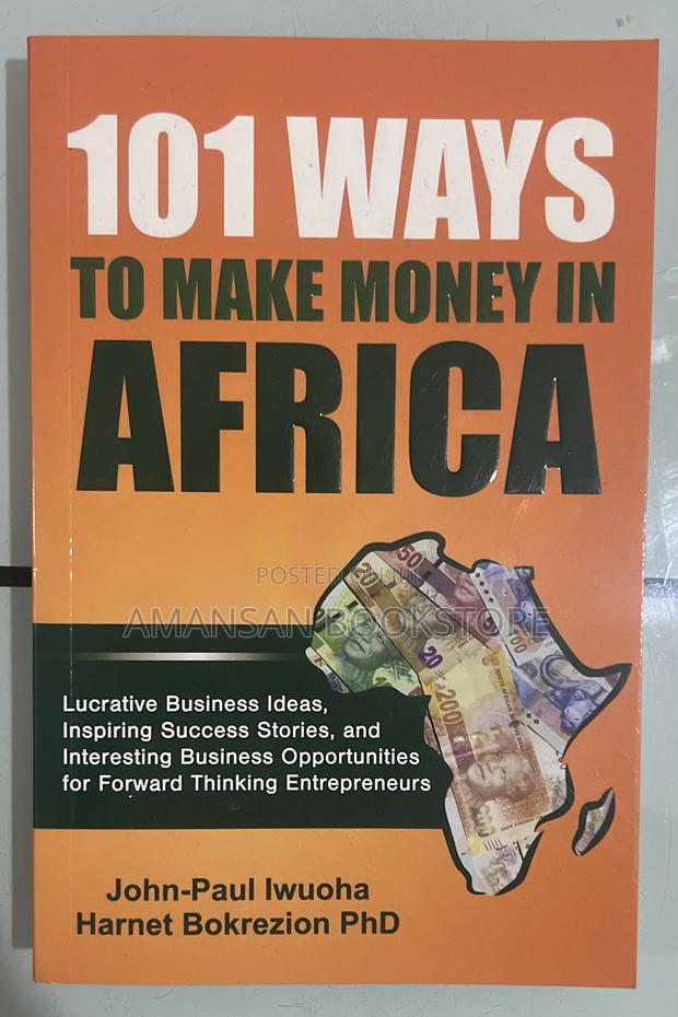 101 Ways to Make Money in Africa · Photo 2