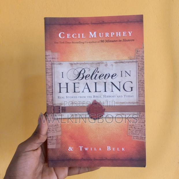 I Believe in Healing by Cecil Murphey · Photo 2