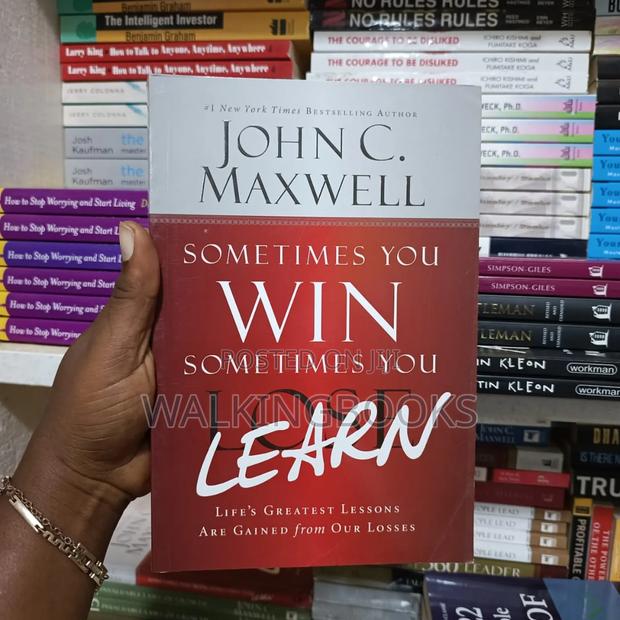 Sometimes You Win Sometimes You Learn John Maxwell · Photo 2
