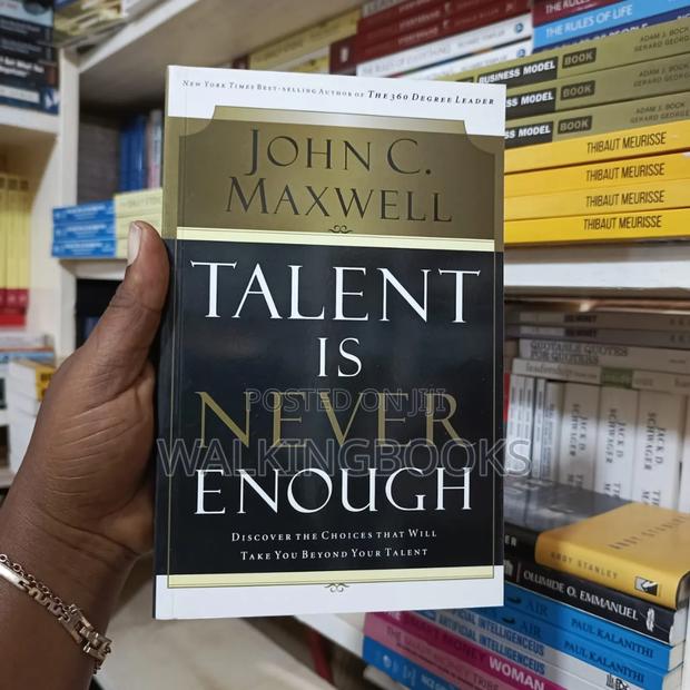 Talent Is Never Enough by John Maxwell · Photo 2