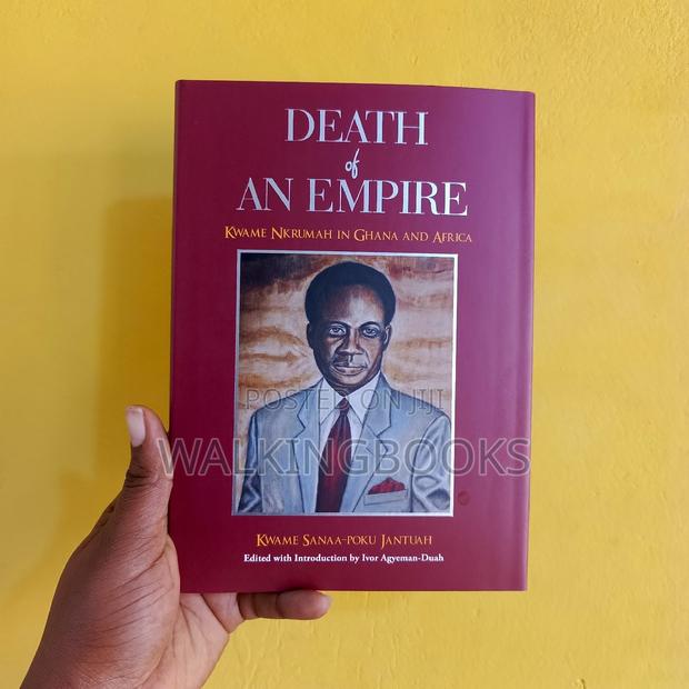 Death of an Empire: Kwame Nkrumah in Ghana and Africa · Photo 2