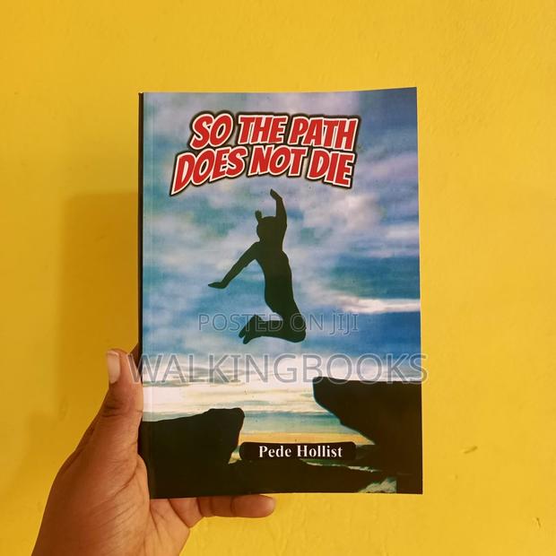 So the Path Does Not Die,Book by Pede Hollist · Photo 2