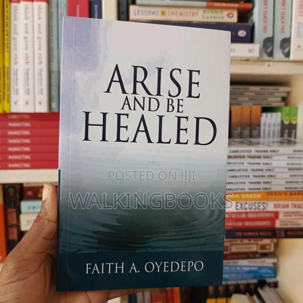 Arise And Be Healed- Faith Oyedepo · Photo 2
