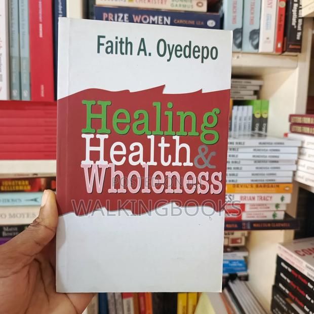 Healing, Health And Wholeness- Faith Oyedepo · Photo 2