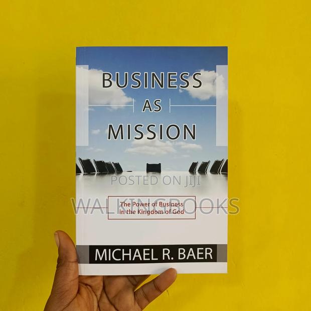 Business As Mission: The Power Of Business In The Kingdom Of God · Photo 2