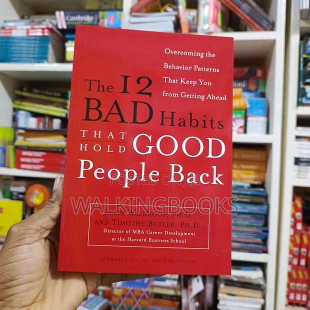 The 12 Bad Habits That Hold Good People Back · Photo 2