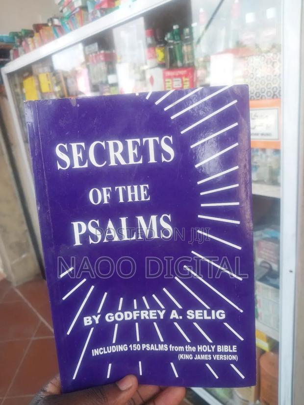 Secrets of the Psalms: Including 150 Psalms From the Holy Bible
