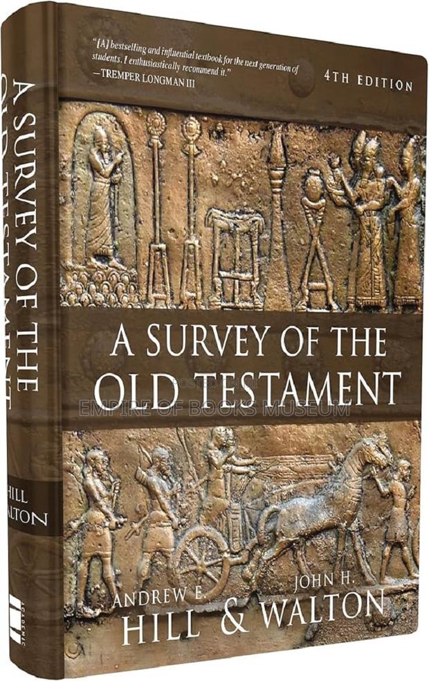 A Survey of the Old Testament: Fourth Edition · Photo 4
