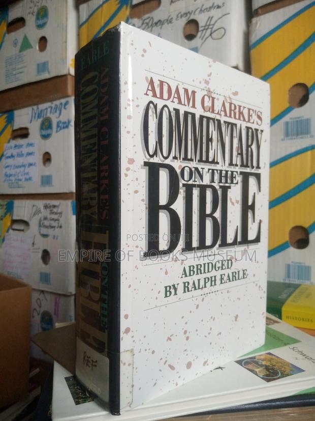 Adam Clarke's Commentary in One Volume: Hardback – Abridged · Photo 3