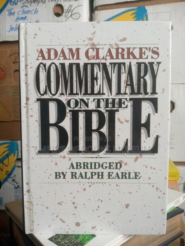 Adam Clarke's Commentary in One Volume: Hardback – Abridged · Photo 4